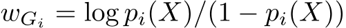  wGi = log pi(X)/(1 − pi(X))