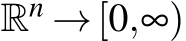 Rn →[0,∞)