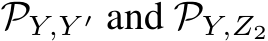  PY,Y ′ and PY,Z2