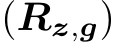  (Rz,g)