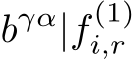  bγα|f (1)i,r