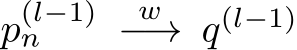  p(l−1)n w−→ q(l−1)