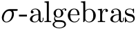  σ-algebras