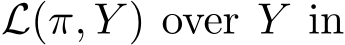  L(π, Y ) over Y in