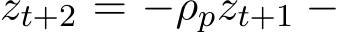  zt+2 = −ρpzt+1 −