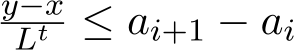 y−xLt ≤ ai+1 − ai