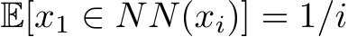  E[x1 ∈ NN(xi)] = 1/i
