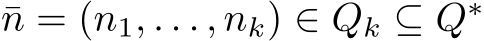 n = (n1, . . . , nk) ∈ Qk ⊆ Q∗