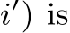  i′) is