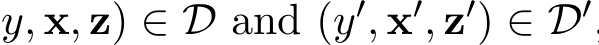 y, x, z) ∈ D and (y′, x′, z′) ∈ D′