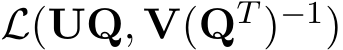  L(UQ, V(QT )−1)