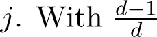  j. With d−1d
