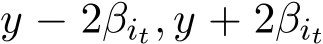 y − 2βit, y + 2βit