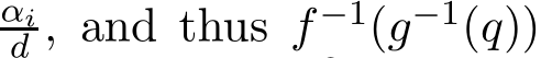 αid , and thus f −1(g−1(q))