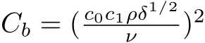  Cb = ( c0c1ρδ1/2ν )2