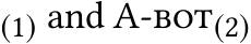 (1) and A-bot(2)