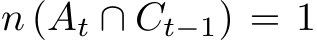  n (At ∩ Ct−1) = 1