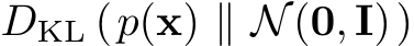  DKL (p(x) ∥ N(0, I))