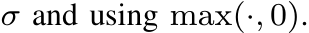  σ and using max(·, 0).