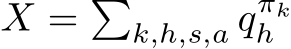  X = �k,h,s,a qπkh