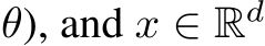  θ), and x ∈ Rd 
