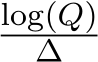 log(Q)∆