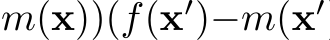m(x))(f(x′)−m(x′