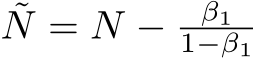 N = N − β11−β1