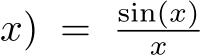 x) = sin(x)x