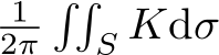 12π��S Kdσ