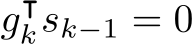  g⊺ksk−1 = 0