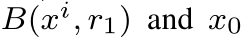  B(xi, r1) and x0