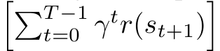 ��T −1t=0 γtr(st+1)�