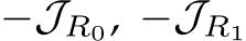 −JR0, −JR1