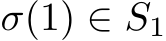  σ(1) ∈ S1