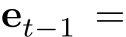  e′t−1 =