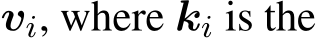  vi, where ki is the