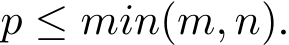  p ≤ min(m, n).