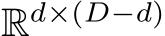 Rd×(D−d)