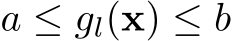  a ≤ gl(x) ≤ b