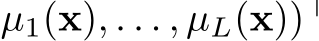 µ1(x), . . . , µL(x))⊤