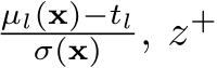 µl(x)−tlσ(x) , z+