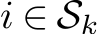  i ∈ Sk