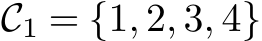 C1 = {1, 2, 3, 4}