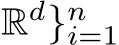 Rd}ni=1