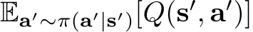  Ea′∼π(a′|s′)[Q(s′, a′)]