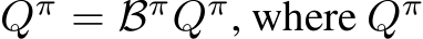 ⃗Qπ = Bπ ⃗Qπ, where ⃗Qπ 