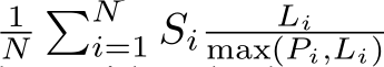 1N�Ni=1 Si Limax(Pi,Li)