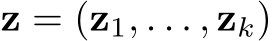  z = (z1, . . . , zk)