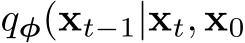  qϕ(xt−1|xt, x0